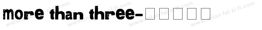More than three字体转换